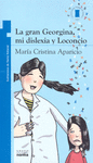 LA GRAN GEORGINA MI DISLEXIA Y LOCONCIO