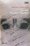 LOS OJOS DEL PERRO SIBERIANO