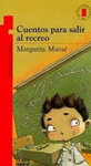 CUENTOS PARA SALIR AL RECREO