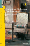 LA SE�ORA PINKERTON HA DESAPRECIDO