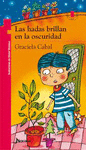 LAS HADAS BRILLAN EN LA OBSCURIDAD