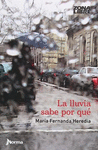 LA LLUVIA SABE POR QUE