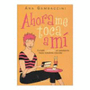 AHORA ME TOCA A MI