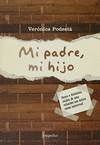 MI PADRE MI HIJO