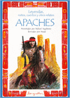 LEYENDAS MITOS CUENTOS Y OTROS RELATOS APACHES