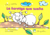 HORMIGA QUE SUE�A LA