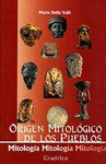 ORIGEN MITOLOGICO DE LOS PUEBLOS. MITOLOGIA