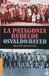 LA PATAGONIA REBELDE (ED DEFI