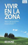 VIVIR EN LA ZONA