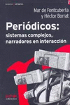 PERIODICOS: SISTEMAS COMPLEJOS, NARRADORES EN INTERACCION