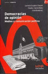 DEMOCRACIAS DE OPINION MEDIOS Y COMUNICACION POLITICA