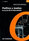 POLITICA Y MEDIOS EN LA ERA DE LA INFORMACION