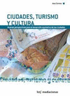 CIUDADES TURISMO Y CULTURA