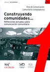 CONSTRUYENDO COMUNIDADES REFLEXIONES ACTUALES SOBRE COMUNICACION