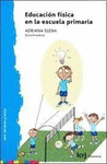 EDUCACION FISICA EN LA ESCUELA PRIMARIA