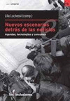 NUEVOS ESCENARIOS DETRAS DE LAS NOTICIAS