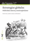 ESTRATEGIAS GLOBALES PUBLICIDAD MARCAS Y SEMIOCAPITALISMO