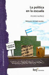 LA POLITICA EN LA ESCUELA