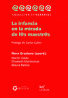 LA INFANCIA EN LA MIRADA DE LOS MAESTR@S