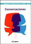 CONVERSACIONES LA GESTION DEL DIALOGO EN ORGANIZACIONES DESAFIANTES