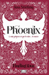 PHOENIX FINDING LOVE