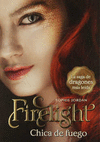 FIRELIGHT CHICA DE FUEGO (LA SAGA DE DRAGONES MAS LEIDA)