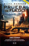 PRUEBA DE FUEGO, MAZE RUNNER EDICION ESPECIAL