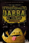 EL ATAQUE SORPRESA DE JABBA EL TITERE (UN LIBRO DE YODA ORIGAMI)