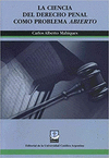 CIENCIA DEL DERECHO PENAL COMO PROBLEMA ABIERTO, LA
