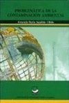 PROBLEMATICA DE LA CONTAMINACION AMBIENTAL
