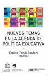 NUEVOS TEMAS EN LA AGENDA DE POLITICA EDUCATIVA