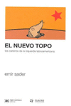 EL NUEVO TOPO LOS CAMINOS DE LA IZQUIERDA LATINOAMERICANA