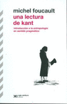 UNA LECTURA DE KANT INTRODUCCION A LA ANTROPOLOGIA EN SENTIDO PRAGMATICO