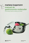 MANUAL DE GASTRONOMIA MOLECULAR EL ENCUENTRO ENTRE LA CIENCIA Y LA COCINA