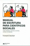 MANUAL DE ESCRITURA PARA CIENTIFICOS SOCIALES COMO EMPEZAR Y TERMINAR UNA TESIS UN LIBRO O UN ARTICU