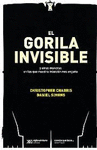 EL GORILA INVISIBLE Y OTRAS MANERAS MEDIANTE LAS CUALES NUESTRA INTUICION NOS ENGA�A
