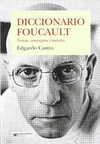 DICCIONARIO FOUCAULT TEMAS CONCEPTOS Y AUTORES