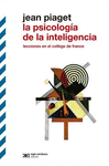 LA PSICOLOGIA DE LA INTELIGENCIA