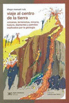 VIAJE AL CENTRO DE LA TIERRA