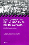 LAS TORMENTAS DEL MUNDO EN EL RIO DE LA PLATA