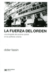 FUERZA DEL ORDEN, LA