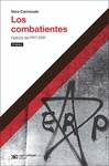 LOS COMBATIENTES. HISTORIA DEL PRT-ERP (TERCERA EDICION)