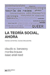TEORIA SOCIAL, AHORA. NUEVAS CORRIENTES, NUEVAS DISCUSIONES, LA