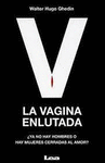 VAGINA ENLUTADA LA