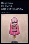 EL AMOR NOS DESTROZARA
