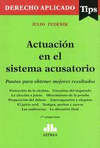 ACTUACION EN EL SISTEMA ACUSATORIO
