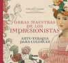OBRAS MAESTRAS DE LOS IMPRESIONISTAS