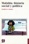MAFALDA HISTORIA SOCIAL Y POLITICA