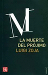 LA MUERTE DEL PROJIMO