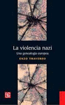 LA VIOLENCIA NAZI: UNA GENEALOGIA EUROPEA